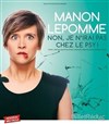 Manon Lepomme dans Non, je n'irai pas chez le psy ! - 