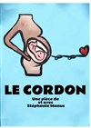 Le cordon - 