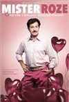 Mister Roze dans Cherche l'amour désespérément - 