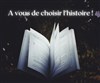 A vous de choisir l'histoire ! - 