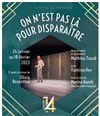 On n'est pas là pour disparaître - 