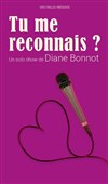 Diane Bonnot dans Tu me reconnais ? - 