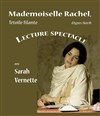 Mademoiselle Rachel, l'étoile filante - 