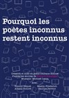 Pourquoi les poètes inconnus restent inconnus - 