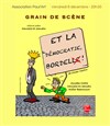 Et la démocratie, bordel ! - 