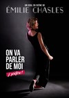 Emilie Chasles dans On va parler de moi, je préfère ! - 