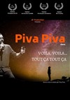 Piva Piva dans Voilà, voilà... Tout ça, Tout ça - 