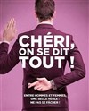 Chéri on se dit tout ! - 