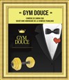 Gym douce - 