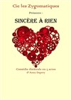 Sincère à rien - 