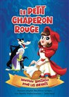 Le Petit Chaperon Rouge - 