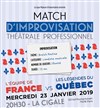 Match d'impro pro | France vs Québec les légendes - 