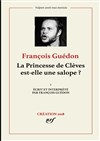 François Guédon dans La Princesse de Clèves est-elle une salope ? - 