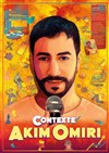 Akim Omiri dans Contexte - 