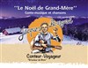 Le Noël de Grand-Mère - 