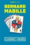 Bernard Mabille dans Fini de jouer ! - 