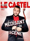 Fabian le Castel dans Médisant de scène - 