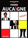 Pierre Aucaigne dans Cessez ! - 