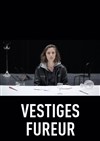 Vestiges fureur - 