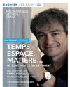 Conférence-dédicace du physicien Carlo Rovelli "Temps, espace, matière... ne sont plus ce qu'ils étaient! - 