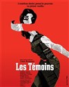 Les Témoins - 