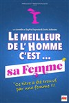 Le meilleur de l'homme c'est... sa femme - 