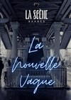 Barbès, La Nouvelle Vague - 