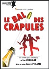 Le bal des crapules - 