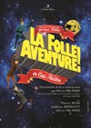 La folle aventure - 