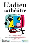 L'Adieu au théâtre - 