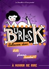 BurlesK, spécial Halloween Show - 