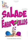 Salade d'embrouilles - 