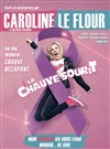 Caroline Le Flour dans La chauve sourit - 