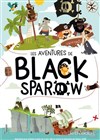 Les Aventures de Black Sparow - 