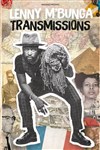 Lenny M'bunga dans Transmissions - 