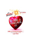 10 ans de mariage - 