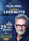 Au plus près de Thierry Lhermitte - 