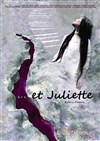 .. et Juliette - 