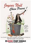 Joyeux Noël, chien pourri ! - 