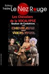 Les chevaliers de la Vocalypse - 