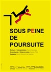 Sous peine de poursuite - 