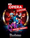 The Opera Locos - 