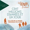 Cent millions d'années et un jour - 