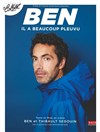 Ben dans Il a beaucoup pleuvu - 