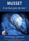 Il ne faut jurer de rien - 