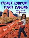 Marie Connolly dans Sydney London Paris Darling - 