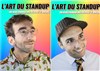 L'art du stand up - 