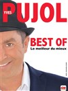 Yves Pujol dans Best Of - 