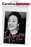 Caroline Estremo dans Infirmière sa mère ! - 