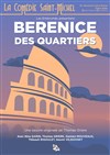 Bérénice des quartiers - 